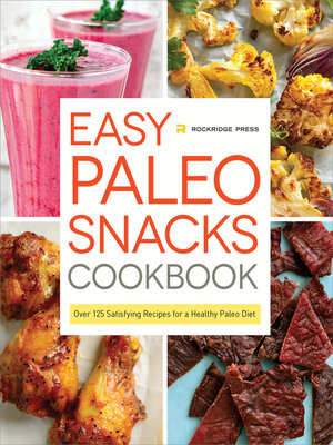 cover image of Easy Paleo Snacks Cookbook